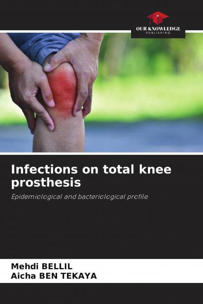 Infections on total knee prosthesis