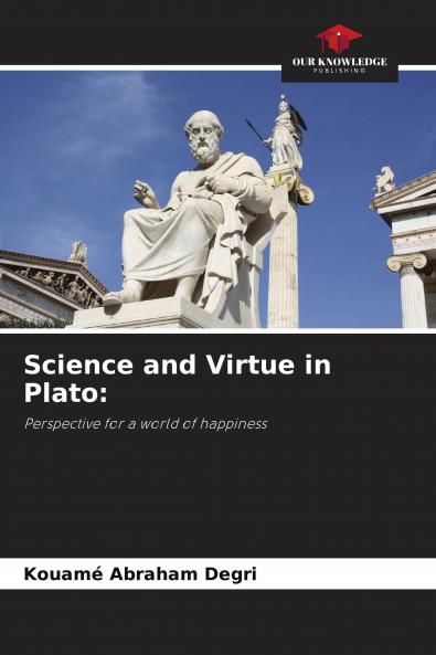 Science and Virtue in Plato
