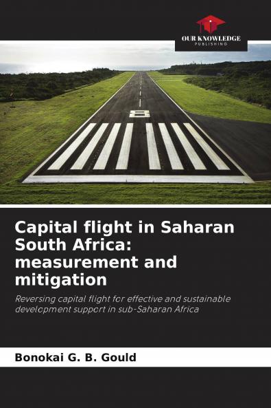 Capital flight in Saharan South Africa