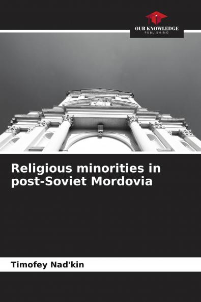 Religious minorities in post-Soviet Mordovia