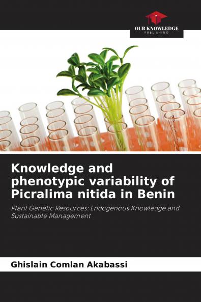 Knowledge and phenotypic variability of Picralima nitida in Benin