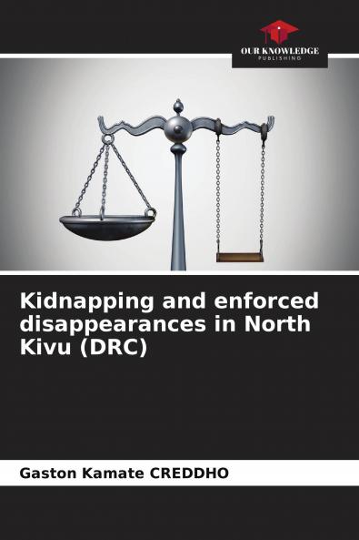 Kidnapping and enforced disappearances in North Kivu (DRC)
