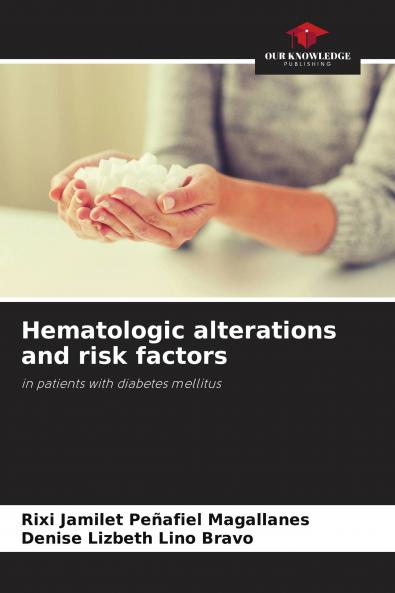 Hematologic alterations and risk factors
