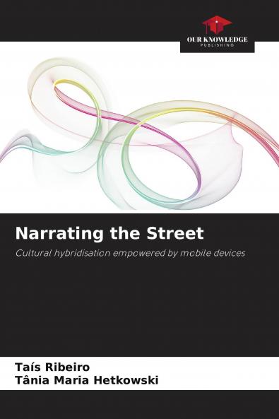 Narrating the Street