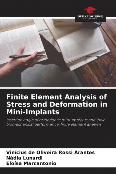 Finite Element Analysis of Stress and Deformation in Mini-Implants