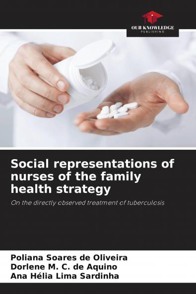 Social representations of nurses of the family health strategy