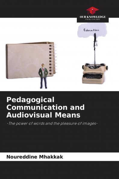 Pedagogical Communication and Audiovisual Means