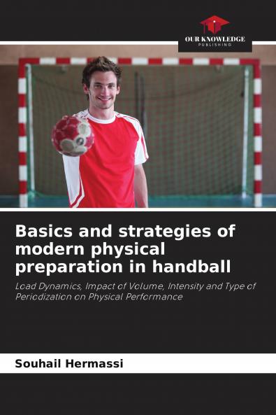 Basics and strategies of modern physical preparation in handball
