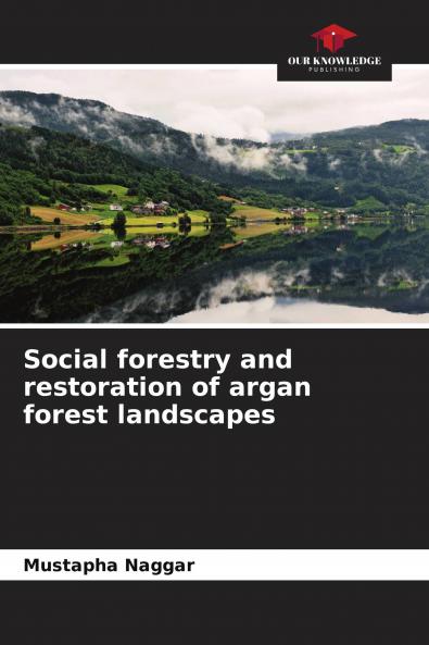 Social forestry and restoration of argan forest landscapes