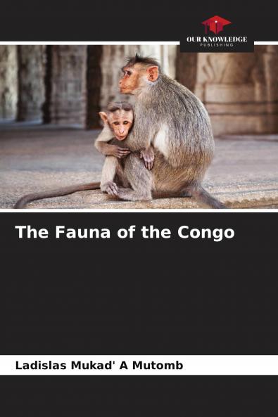 The Fauna of the Congo