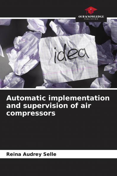 Automatic implementation and supervision of air compressors