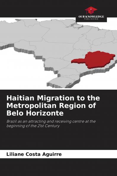 Haitian Migration to the Metropolitan Region of Belo Horizonte
