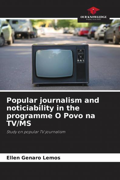 Popular journalism and noticiability in the programme O Povo na TV/MS