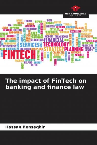 The impact of FinTech on banking and finance law