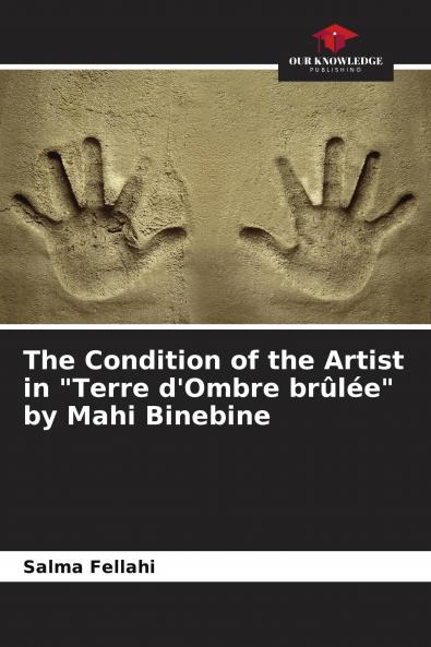The Condition of the Artist in Terre d'Ombre br��l��e by Mahi Binebine