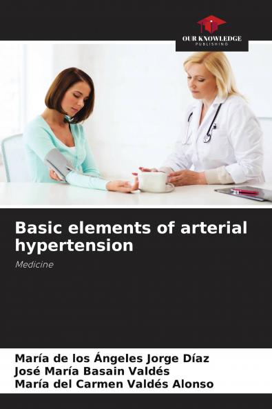 Basic elements of arterial hypertension