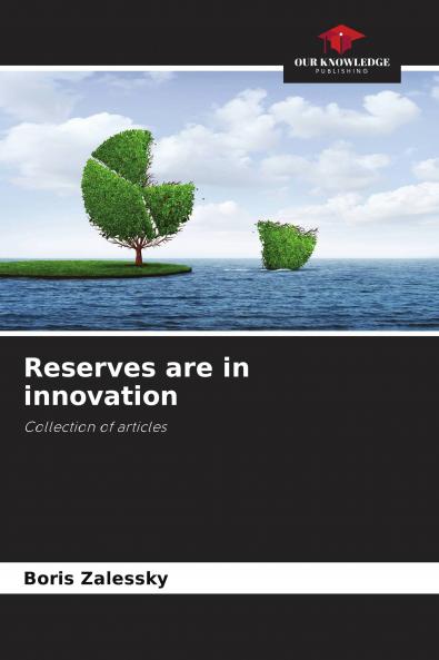 Reserves are in innovation