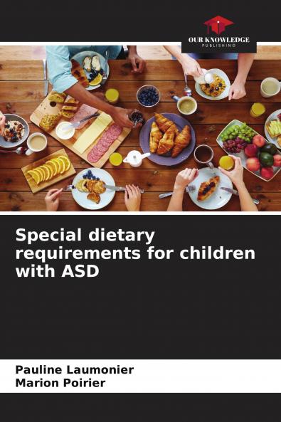 Special dietary requirements for children with ASD