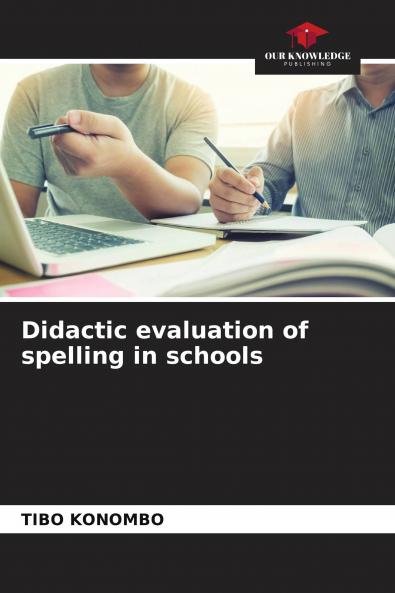 Didactic evaluation of spelling in schools