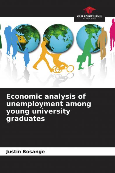 Economic analysis of unemployment among young university graduates