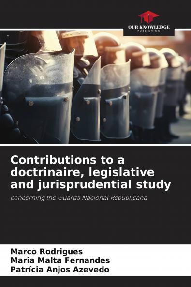 Contributions to a doctrinaire legislative and jurisprudential study