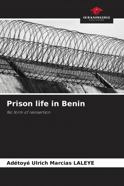 Prison life in Benin