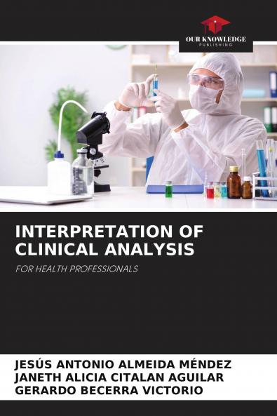 INTERPRETATION OF CLINICAL ANALYSIS