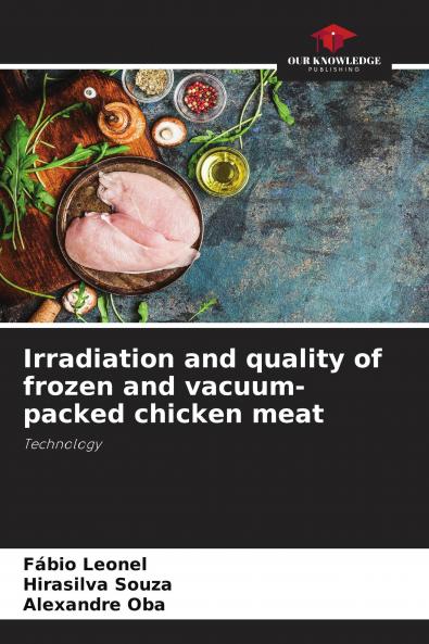 Irradiation and quality of frozen and vacuum-packed chicken meat