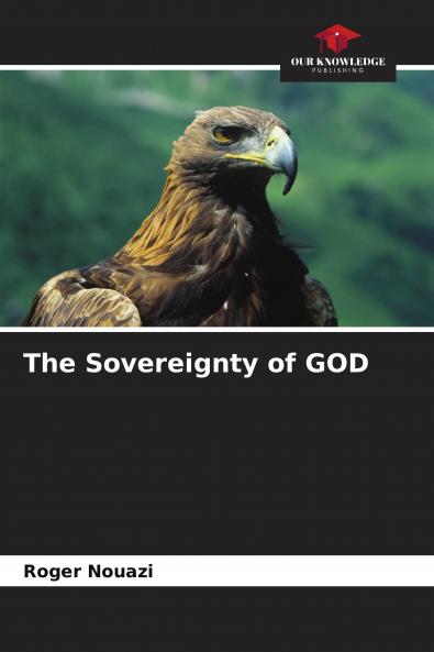 The Sovereignty of GOD