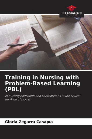 Training in Nursing with Problem-Based Learning (PBL)
