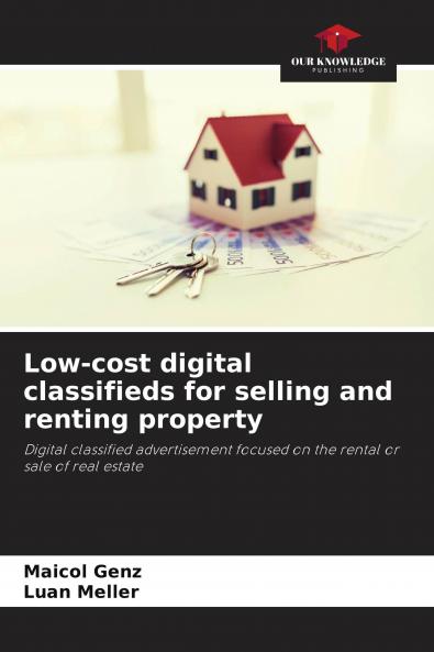Low-cost digital classifieds for selling and renting property