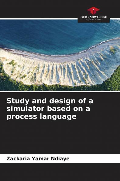 Study and design of a simulator based on a process language