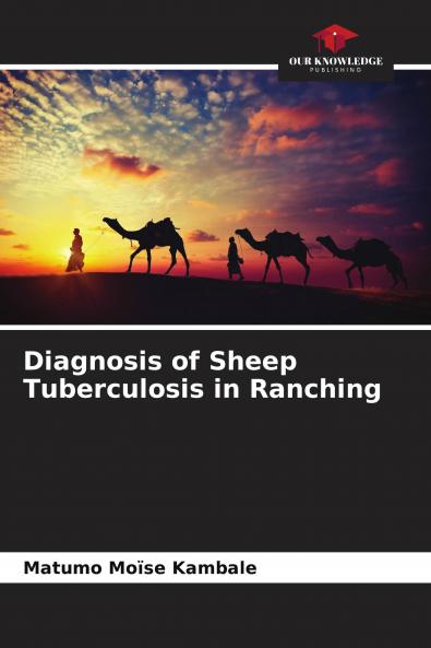 Diagnosis of Sheep Tuberculosis in Ranching