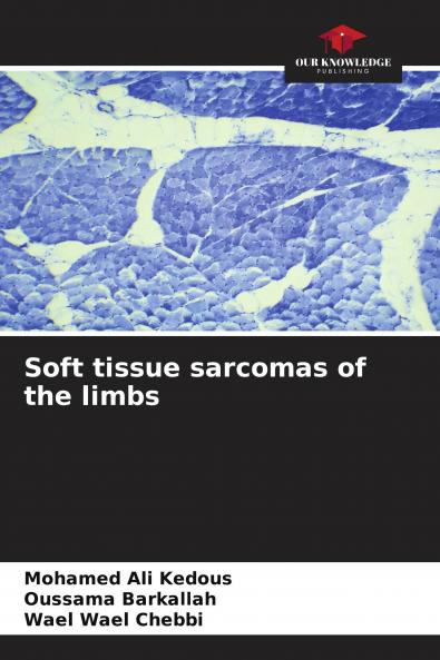 Soft tissue sarcomas of the limbs