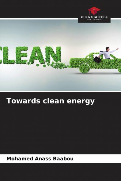 Towards clean energy