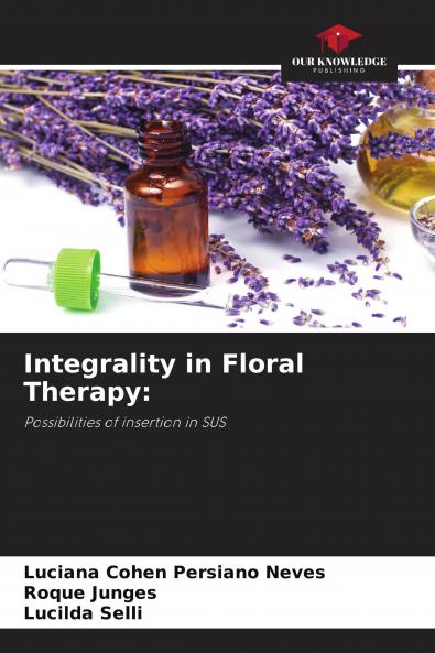 Integrality in Floral Therapy