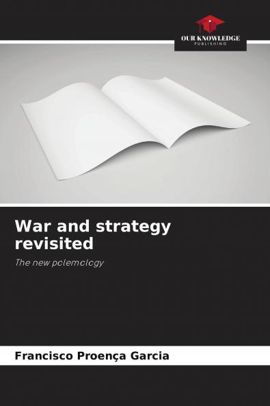 War and strategy revisited