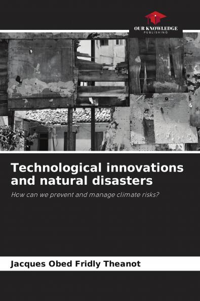 Technological innovations and natural disasters
