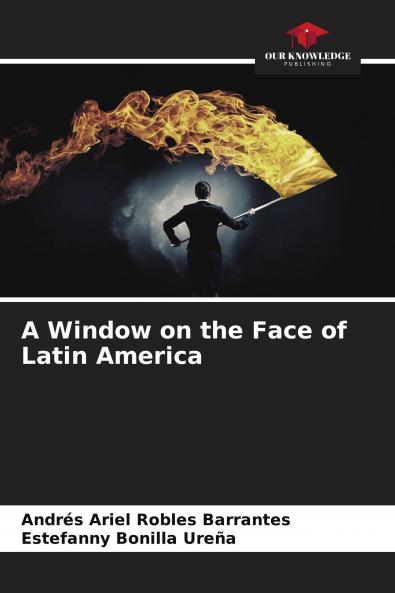 A Window on the Face of Latin America