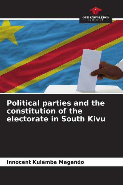Political parties and the constitution of the electorate in South Kivu