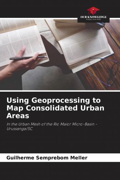 Using Geoprocessing to Map Consolidated Urban Areas
