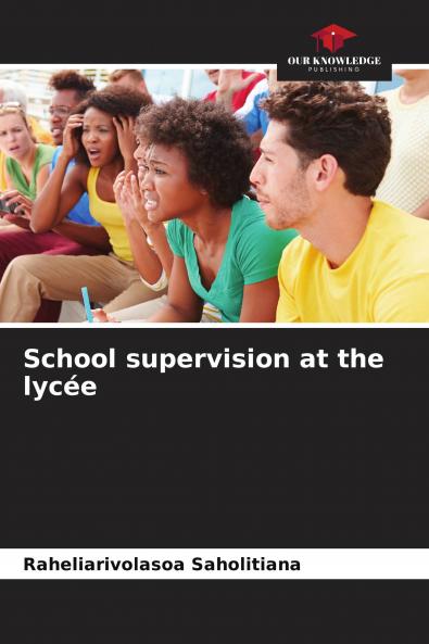 School supervision at the lyc��e