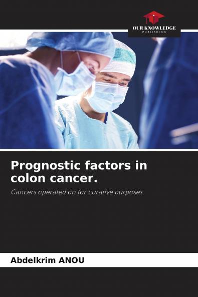 Prognostic factors in colon cancer.
