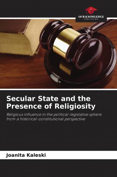 Secular State and the Presence of Religiosity