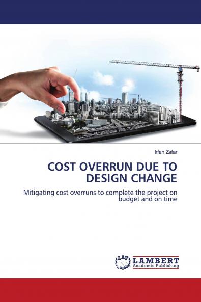 COST OVERRUN DUE TO DESIGN CHANGE