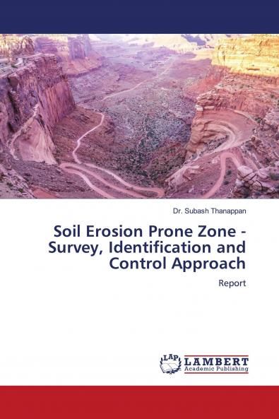 Soil Erosion Prone Zone - Survey Identification and Control Approach