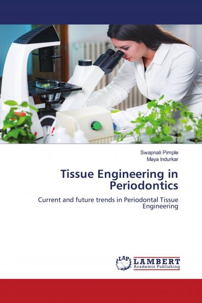 Tissue Engineering in Periodontics