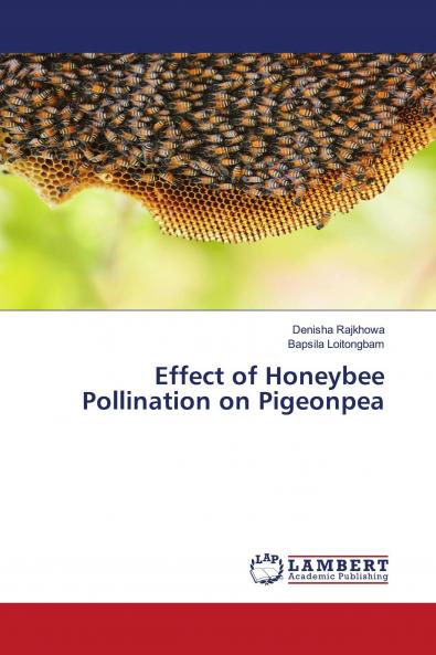 Effect of Honeybee Pollination on Pigeonpea