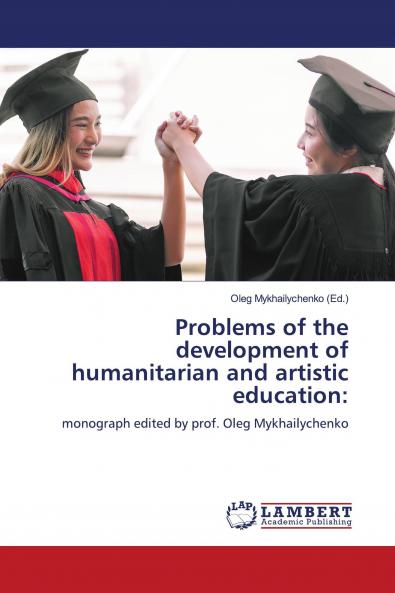 Problems of the development of humanitarian and artistic education