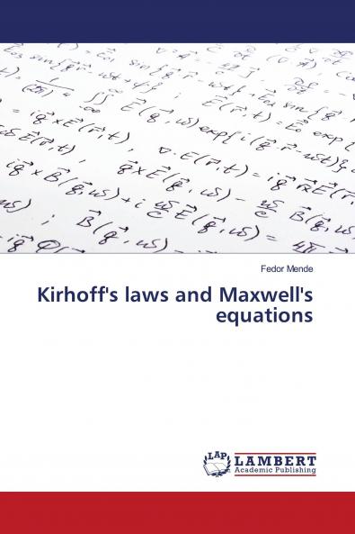 Kirhoff's laws and Maxwell's equations